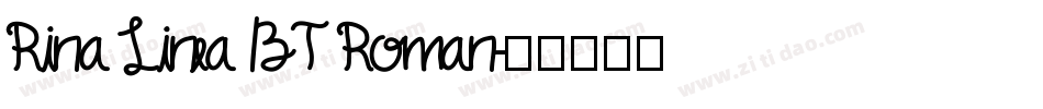 Rina Linea BT Roman字体转换